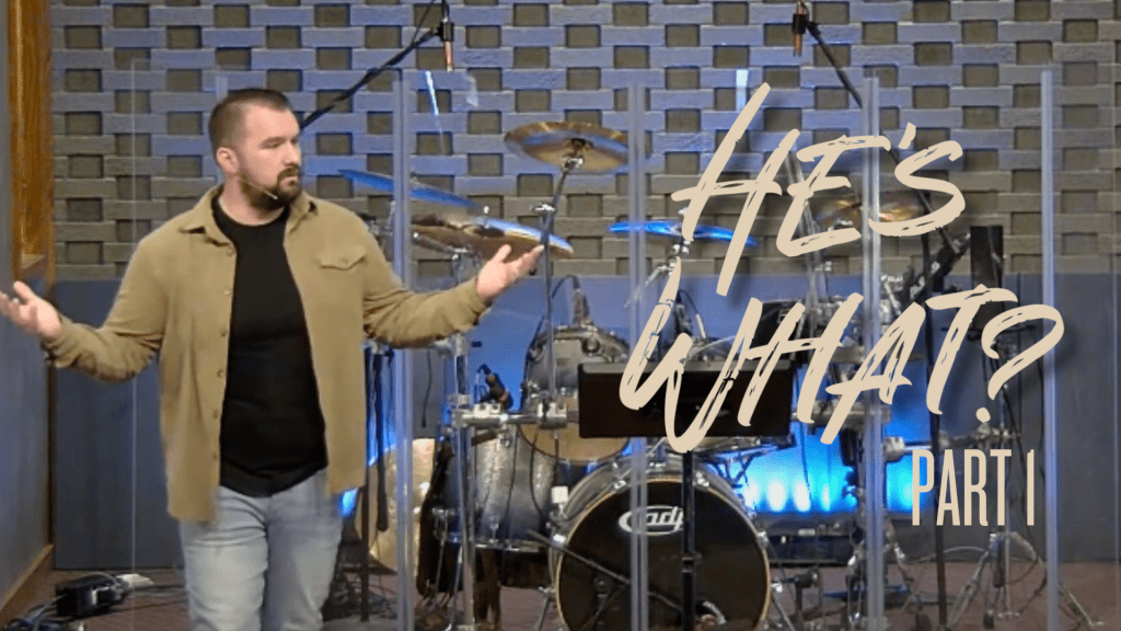 He’s What? – Part 1