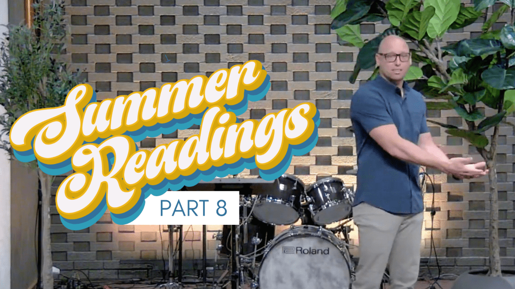 Summer Readings – Part 8