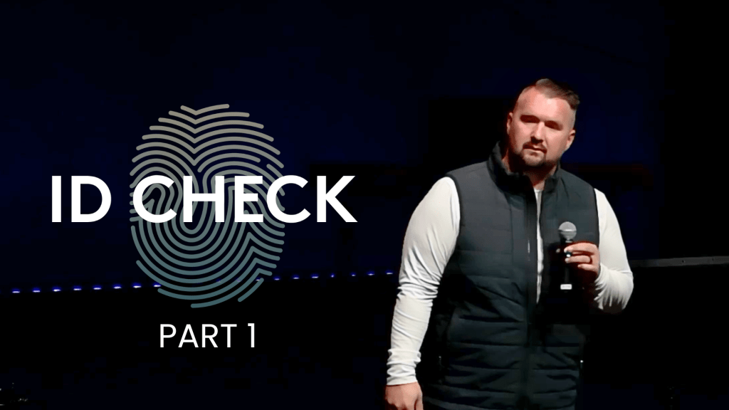 ID Check – Part 1