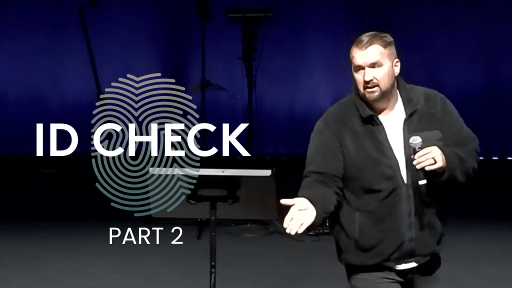 ID Check – Part 2