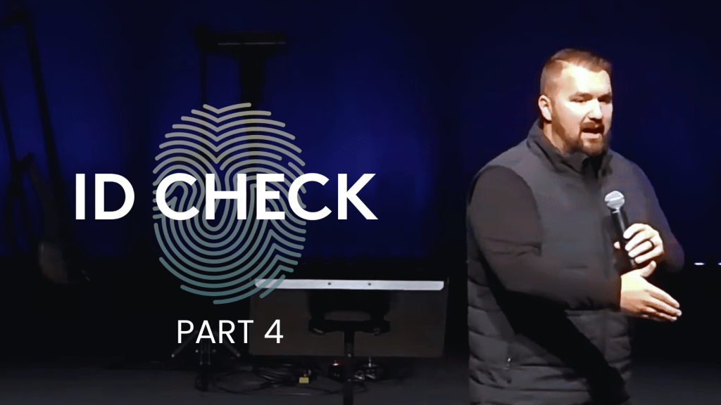ID Check – Part 4