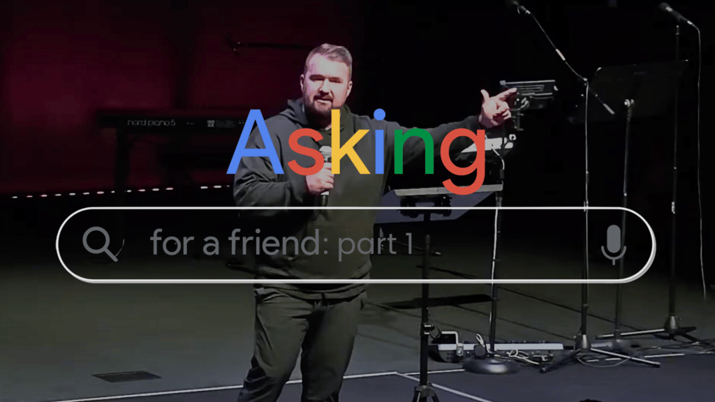 Asking for a friend – Part 1