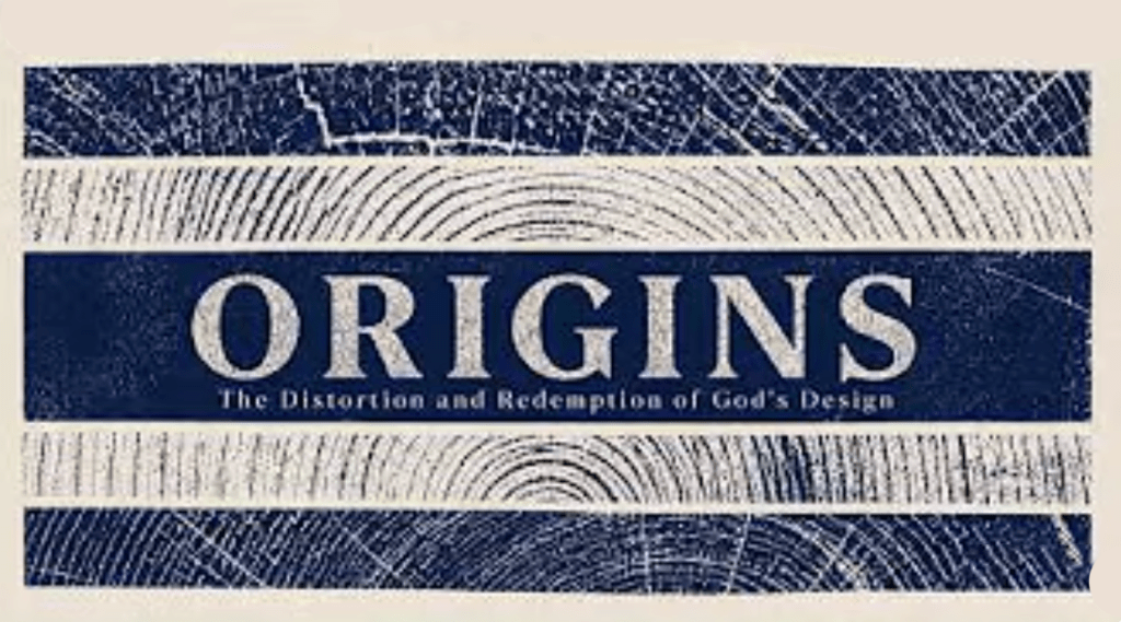 Origins – Part 1